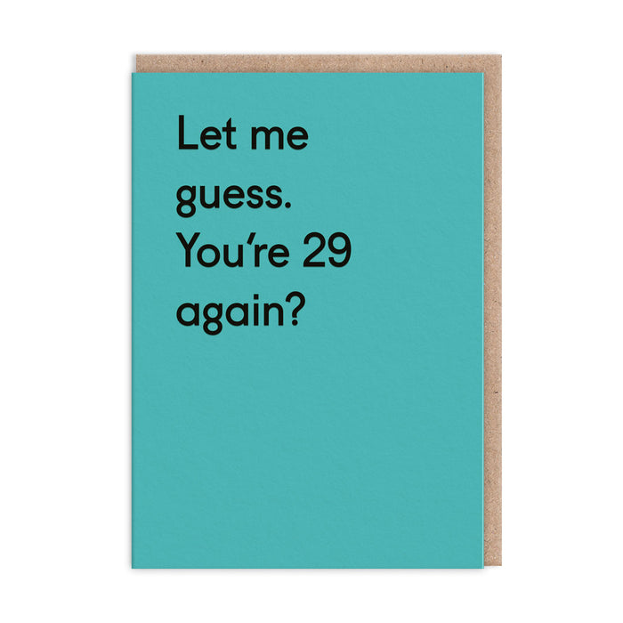 Card - 29 Again!