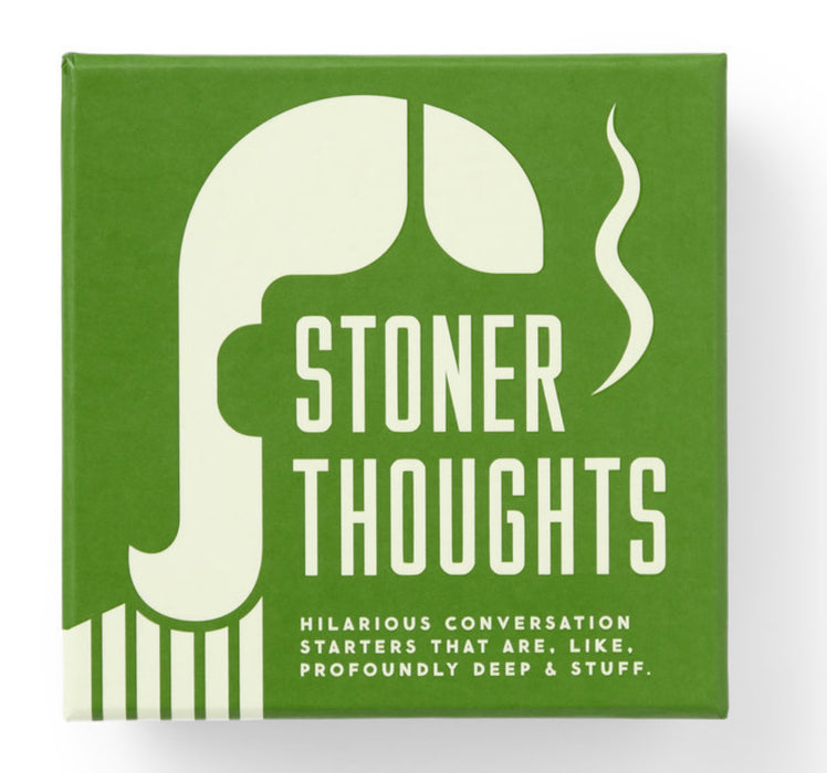 Game - Stoner Thoughts Conversation Starter